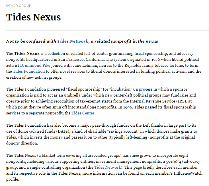 Tides Nexus + Drummond PikeFounded Tides Foundation in 1976 and served as its president until 2010. Close ally of Wade Rathke, founder of ACORN.Buddy of GS. https://www.influencewatch.org/organization/tides-nexus/ https://en.wikipedia.org/wiki/Drummond_Pike