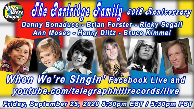 whenweresingin's tweet photo. Join us for #thePartridgeFamily 50th Anniversary Celebration on When We're Singin' Facebook Live, Sept. 25, 2020, 8:30PM EST! #DavidCassidy #HenryDiltz #AnnMoses #TheHollywoodShow #WreckingCrew https://t.co/dpfA2KhSil