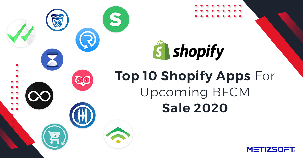 Metizsoft's tweet photo. Don't Miss Top 10 Shopify Apps to Improve Sales on BFCM  🎉 - https://t.co/Jgc9b5jPc2 https://t.co/nYlMnH7VTn