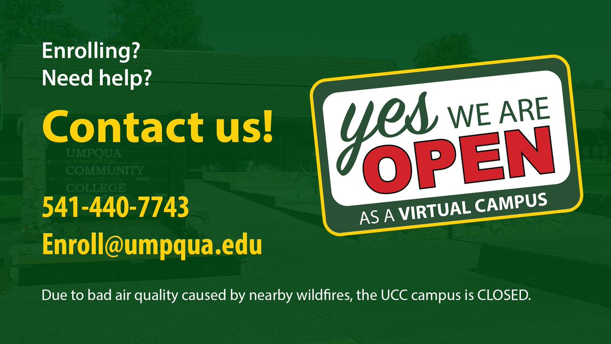umpquacc's tweet photo. Yes! We are OPEN as a virtual campus. Enrolling? Need help? We're here for YOU! Call 541-440-7743 or email Enroll@umpqua.edu. #GoToUCC #UCCTransformsLives #StudyLocal https://t.co/swGOfMJJg9
