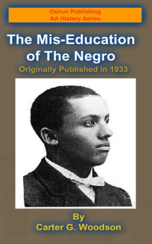 HUCOASFreshSem's tweet photo. The Mis-Education of the Negro Paperback by Carter Godwin Woodson https://t.co/ccnTv31MI7