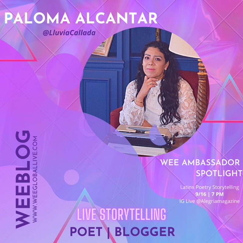 WEEGlobalLive's tweet photo. We are so excited to celebrate #HispanicHeritageMonth , & we are proud to spotlight our very own Ambassador & blogger Lluviacallada. She is part of the Latinx Poetry Storytelling live session on @ALEGRIAmagazine instagram 9/16 at 7pm Pacific. #Latinapoets #WEEGlobal #latinx https://t.co/3lbnM2qCnH