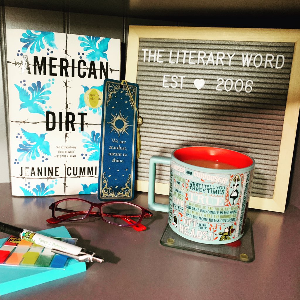 Next up? American Dirt. I’m hearing good things about this one and I had actually started it some time ago and then misplaced it. Knowing how bad my memory is, I’ve opted to start again from the beginning. Have you read it?