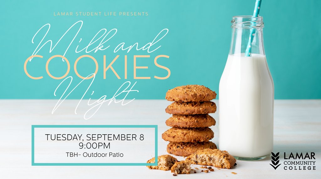 lamarcomcollege's tweet photo. Join us tonight for Cookies &amp; Milk, hosted by Student Life! https://t.co/tR23wzTlpf