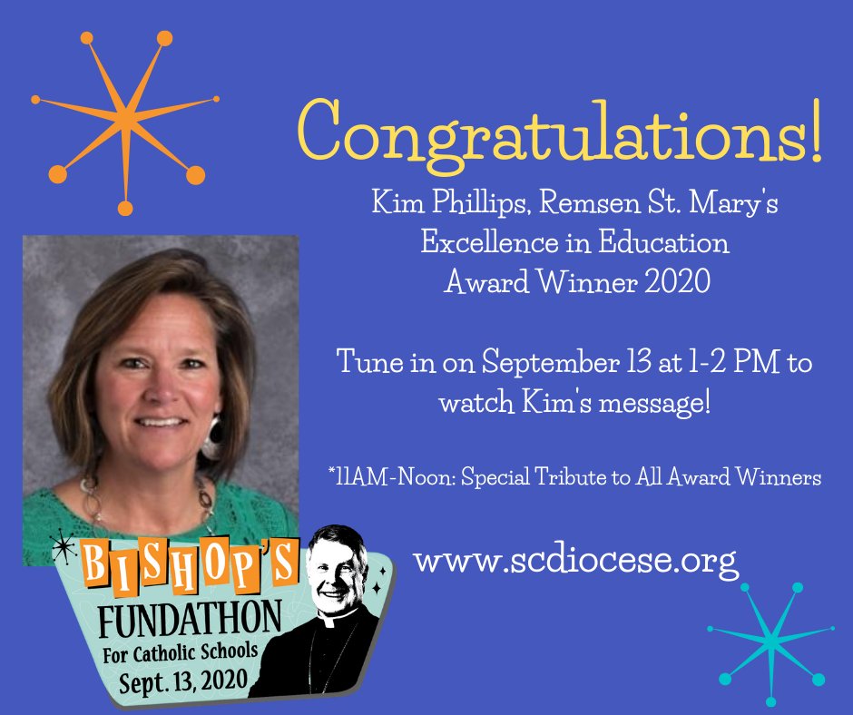 The Bishop's Fundathon for Catholic Schools, a virtual event, is on Sept. 13. Excellence in Education and Good Shepherd Award winners will be celebrated! Congratulate Kim Phillips from Remsen, St. Mary's for her Excellence in Education Award! More info at scdiocese.org/bishops-fundat…