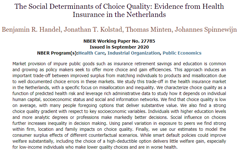NBER (@nberpubs) on Twitter photo Consumer choice quality in markets for health insurance depends on socio-economic status, education, and one's peers. Granular evidence from the entire country of the Netherlands, from <a href="/BenHandel/">Ben Handel</a>, Jonathan T. Kolstad, Thomas Minten, and Johannes Spinnewijn
nber.org/papers/w27785 Consumer choice quality in markets for health insurance depends on socio-economic status, education, and one's peers. Granular evidence from the entire country of the Netherlands, from <a href="/BenHandel/">Ben Handel</a>, Jonathan T. Kolstad, Thomas Minten, and Johannes Spinnewijn
nber.org/papers/w27785