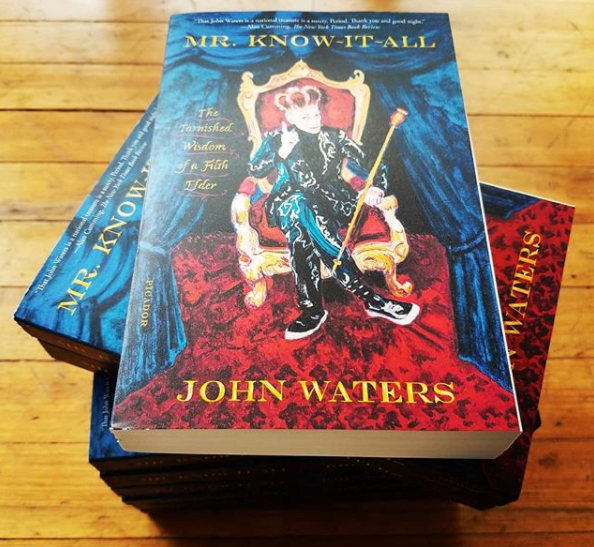 atomicbooks's tweet photo. John Waters will be signing copies of Mr. Know-It-All this week. Get your copy personalized if you order by the 9th! https://t.co/cruH3VpH32 https://t.co/lsbeyjMZmO