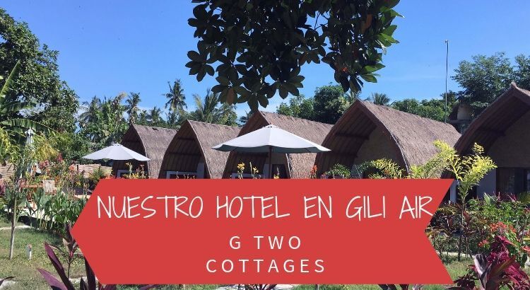MueroPorViajar's tweet image. Nuestro hotel en Gili Air - G Two Cottages - MueroPorViajar -Blog de viajes buff.ly/3k677EL