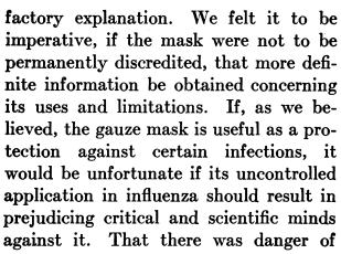 10 Kellogg et al didn't want masks to forever be tarnished, because they thought they DID work.