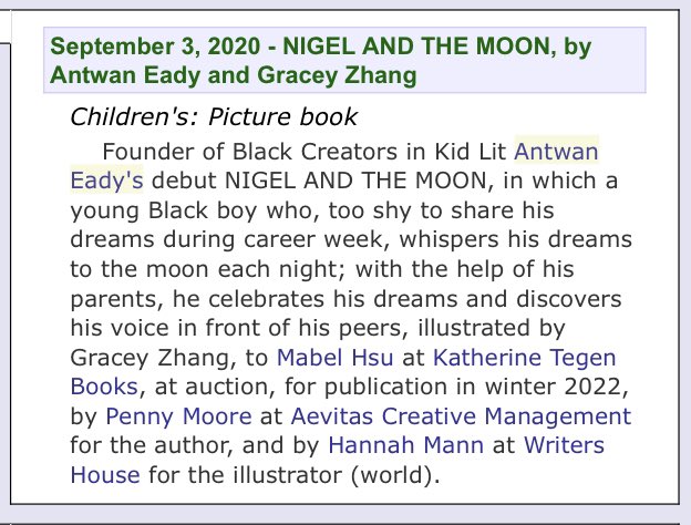 Apple  and I  have an announcement.WE’RE GETTING PUBLISHED! My first PB, NIGEL AND THE MOON, is about a young boy who’s afraid to tell the world his dreams, so he tells them to the moon at night. Written by me. Illustrated by the AMAZING Gracey Zhang.