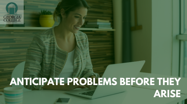 Anticipate potential problems before they arise. #WeeklyMotivation