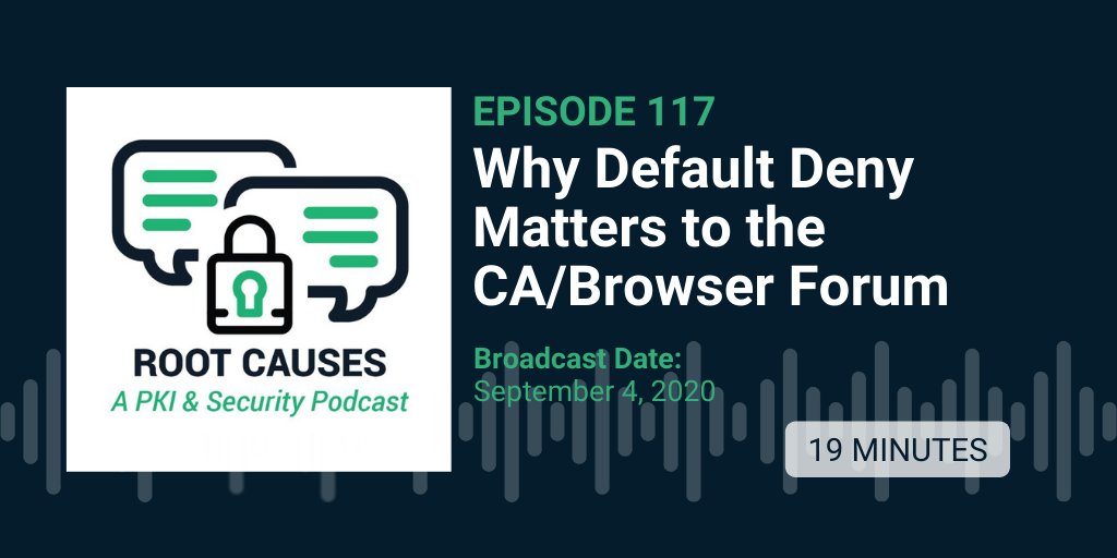 Episode 117: Why Default Deny Matters to the CA/Browser Forum | This year the CA/B Forum has put considerable discussion into the concept of "default deny." Join our #podcast hosts as they describe this debate &amp; its potential impact on public certificates. sectigo.com/resource-libra…