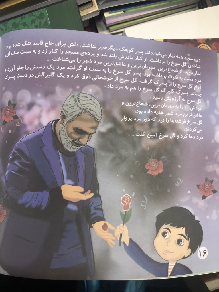 fresh_sadegh's tweet photo. My latest finding in a bookshop today: the book is entitled “the dream of rose”. I think this is the first children book -with Qassem #Soleimani as a character- I’ve seen in recent months. #Iran https://t.co/8KGcgMOPsT