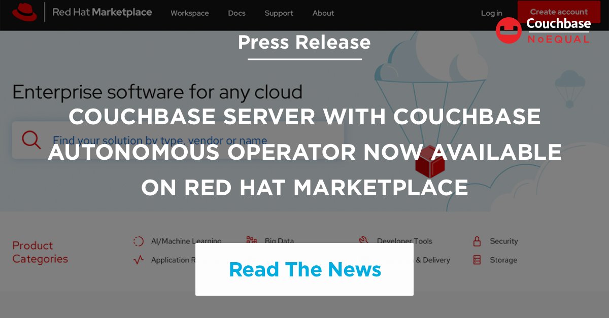 couchbase's tweet image. #Couchbase Server with Couchbase Autonomous Operator Now Available
on @RedHat Marketplace. With Red Hat Marketplace, Couchbase can now be deployed on @IBMcloud, along with other leading public cloud vendors. #developers #DevOps #memoryfirst #hybridcloud bit.ly/3hevoX4