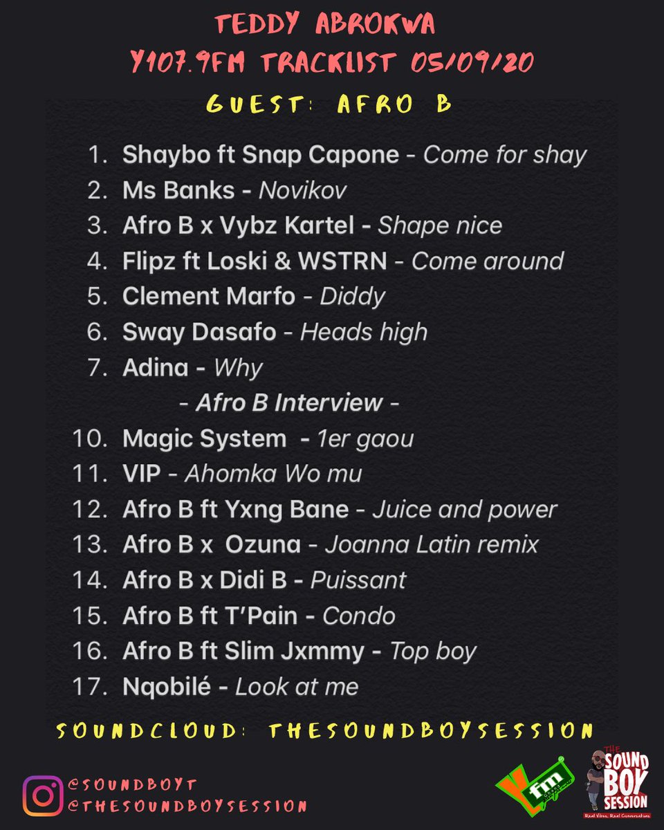SoundboyT's tweet image. Missed my Saturday’s show featuring @AfroB_ ? Listen again via link. Tracklisting below #Thesoundboysession on @Y1079FM 
-
#SoundCloud soundcloud.com/thesoundboyses…