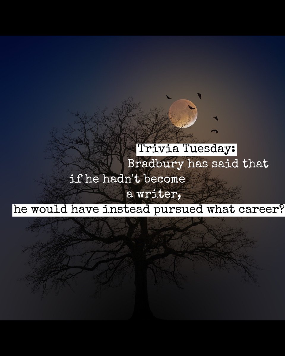 raybradbury's tweet photo. Happy #TriviaTuesday cool people! This weeks question is: Bradbury has said that if he hadn't become a writer, he would have instead pursued what career? #RayBradbury #Trivia #AnswerTomorrow #PicOfTheDay https://t.co/E2pEAEYTdE