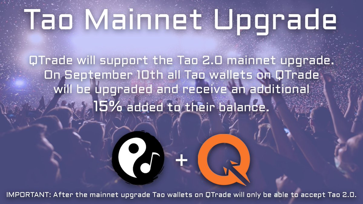 All $tao on qTrade will be swapped  to the new chain on Sept. 10th! Tao v1 deposits &amp; withdrawals will be turned off 00:00 GMT Sept 10th, so make sure to have your funds settled before then <a href="/taoblockchain/">Tao Blockchain</a>