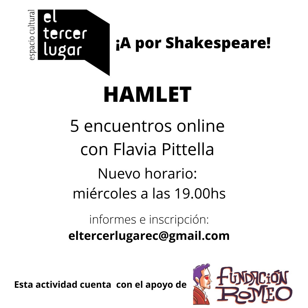 Debido a la demanda, abrimos otro día para el taller sobre Hamlet.
Info: eltercerlugarec@gmail.com