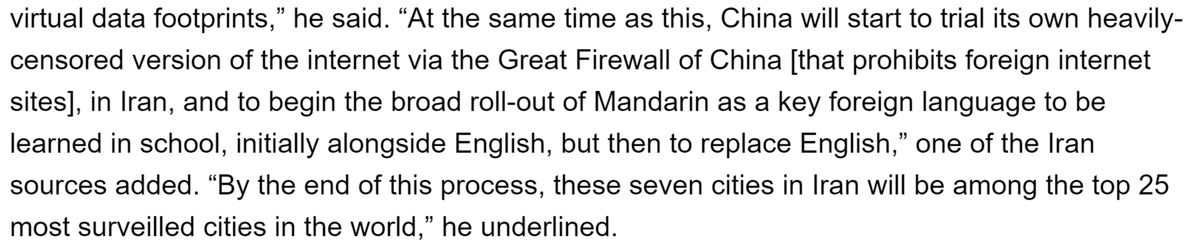 Iran will be placed behind the Great Firewall of China. Mandarin will begin to replace English as the main foreign language taught in school.