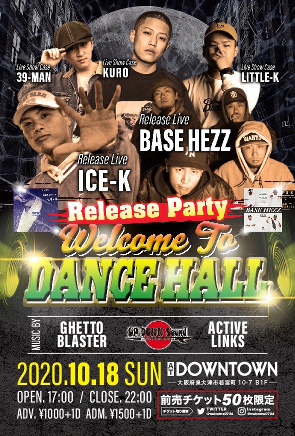 welcome0724's tweet photo. ⭐️10月18日の日曜日開催⭐️
泉州ClubDownTownで開幕の
Welcome To Dance Hallの前売りチケットは
各演者の方々にフルネーム漢字と枚数を
伝えて頂ければ確保致しますので
お気軽にご連絡宜しくお願いします🤝

今をときめきガッチリ音楽をしている
方々��こぞってLiveしてくれます🔥

お楽しみに🔊🔊🔊 https://t.co/kXf1XnWaOe