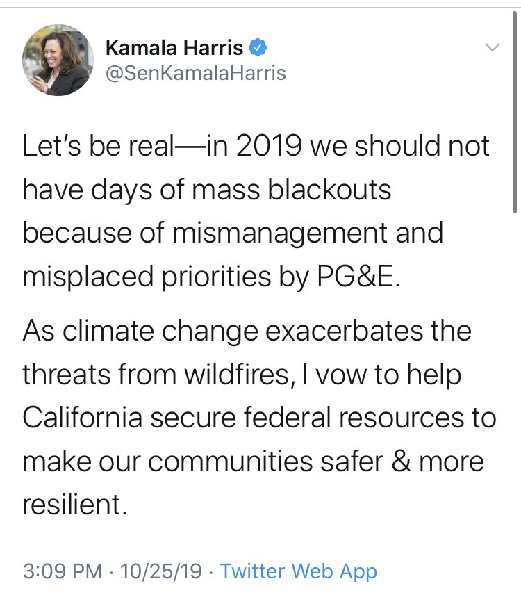 While I agree with the sentiment that we shouldn’t have “days of mass blackouts,” I think  @SenKamalaHarris should step back and think about why that’s happening.