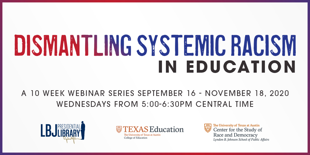 LBJLibrary's tweet photo. Register now for our first Education Webinar Sept. 16: “How Did We Get Here?” when it comes to systemic racism in education. 

@DrRichReddick, the inaugural associate dean for equity, community engagement, &amp; outreach @utexascoe will lead the discussion

📝https://t.co/c6R2QHpFwn https://t.co/CcqEcEd9io