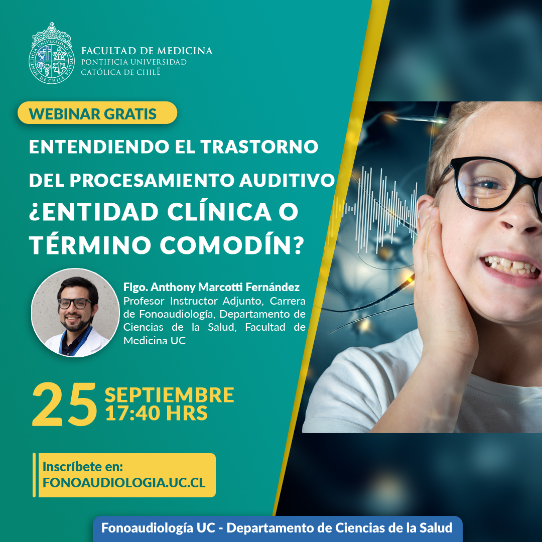 🚨 NUEVO WEBINAR❗ Entendiendo el Trastorno del Procesamiento Auditivo ¿Entidad clínica o término comodín?.
📆 25 de Sept. 17:40 hrs.
Expositor: Flgo. Anthony Marcotti F.
Profesor Instructor Adjunto #FonoaudiologíaUC
Inscripciones bit.ly/35eI0LH o fonoaudiologia.uc.cl