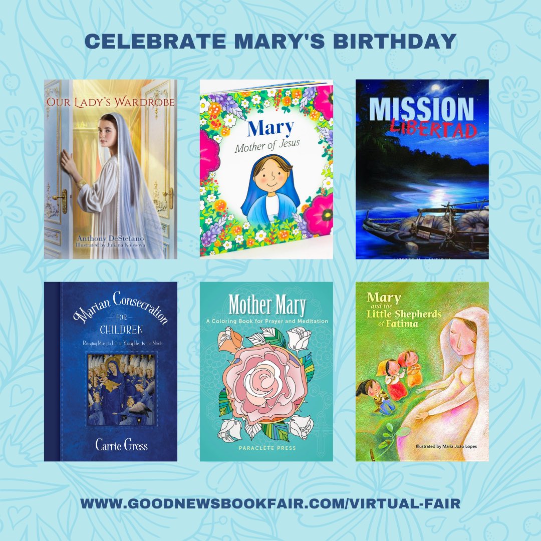 GNBookfair's tweet photo. Celebrate Mary’s Birthday with these amazing Marian titles! 

Purchase now:
https://t.co/BNrTZTl8Ym https://t.co/kCNLt5YXkA