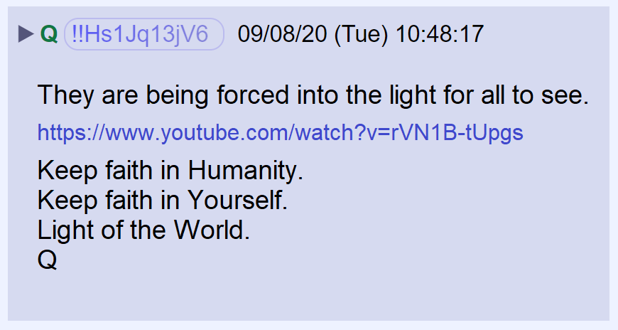 17) Those who would enslave us are being forced into the light.Light destroys darkness.Have faith, Patriots.