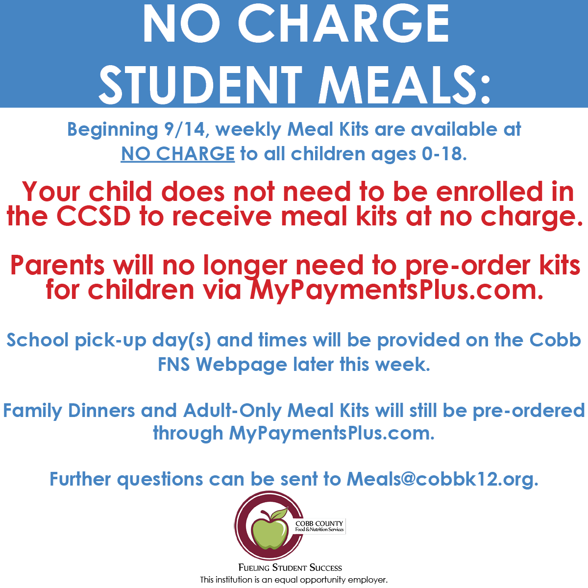 ⚠️Beginning next Monday, 9/14, Meal Kits will be available at no charge for all children ages 0-18. 

Please continue to monitor our social media and FNS webpage as we provide additional information. 

#FuelingStudentSuccessToGo #ThisisCobb #FuelingGA
