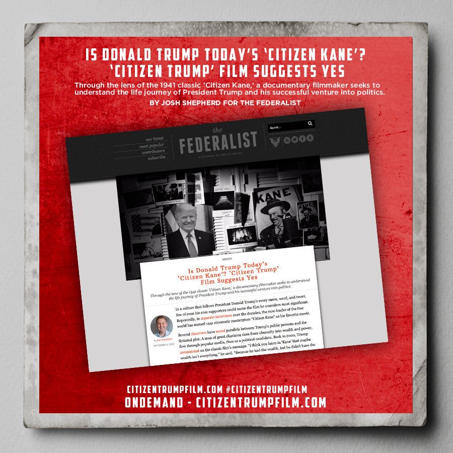 CitizenTrump_'s tweet photo. Is Donald Trump Today’s ‘Citizen Kane’? ‘Citizen Trump’ Film Suggests Yes - https://t.co/AB55Kvrlmy "Citizen Trump" Ondemand Now - https://t.co/uUlzQY9G8B - https://t.co/14hGbZEp5w #Trump2020 #Trump #election2020 #CitizenTrumpFilm #Trump2024 #TheFederalist #joshshepherd https://t.co/s7JT5EY0lR