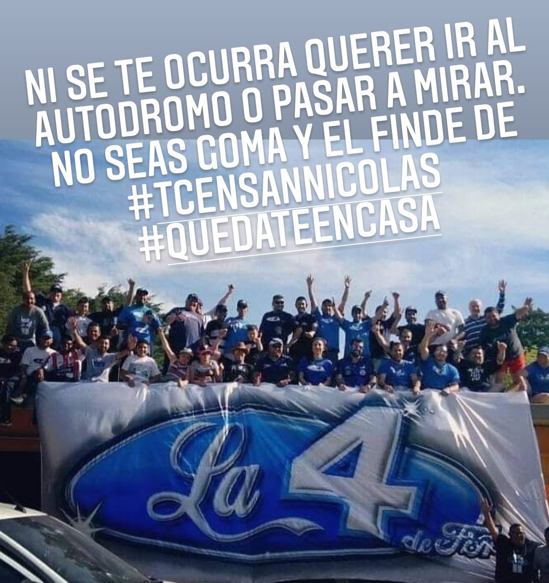 La4deFord's tweet photo. No seas goma, ni se te ocurra acercarte al autodromo. 
#TCenSanNicolas #quedateencasa #la4deford https://t.co/1YKGykHqji