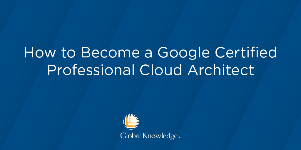 GlobalKnowledge's tweet image. How will becoming a Google Certified Cloud Architect impact your job and career? ter.li/uzhr87

#GoogleCloud #GoogleCloudArchitect #GCPcloud