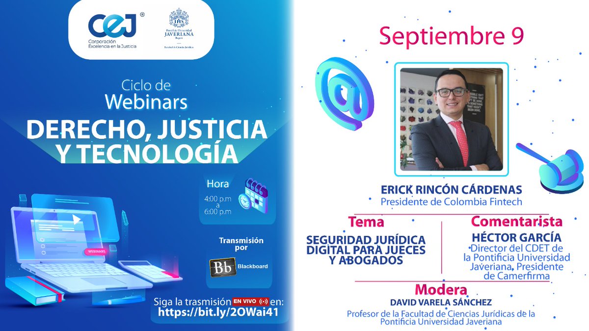 CEJ_JUSTICIA's tweet photo. ‘#SeguridadJurídicaDigital para jueces y abogados’ es el tema del conversatorio que tendremos mañana con Érick Rincón, presidente de @colombiafintech. 

Organiza la @CEJ_JUSTICIA y la Universidad Javeriana. 

Agéndese y acompáñenos. Transmisión en #vivo 👉 https://t.co/2ZcnTk3ul8 https://t.co/718l8FmABs