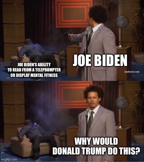 Literally every interview Joe Biden does.