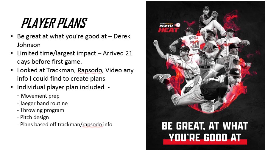 Be great at what you’re good at... identify what players were good at, do that as often as possible to put it simply. Arrived 21 days before season started.