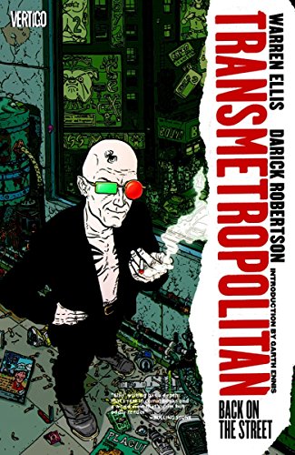 transmetropolitan vol 1 back on the street transmetropolitan vol 1 back on the street