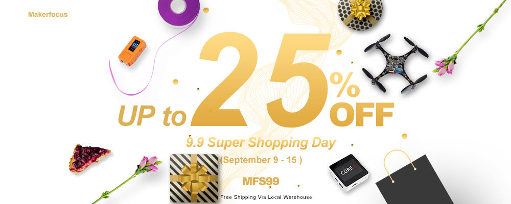 ✨9.9 Super Shopping Day✨
🛒Up to 25 % OFF
✅Code:MFS99
✅Time:September 9 - 15
👉makerfocus.com