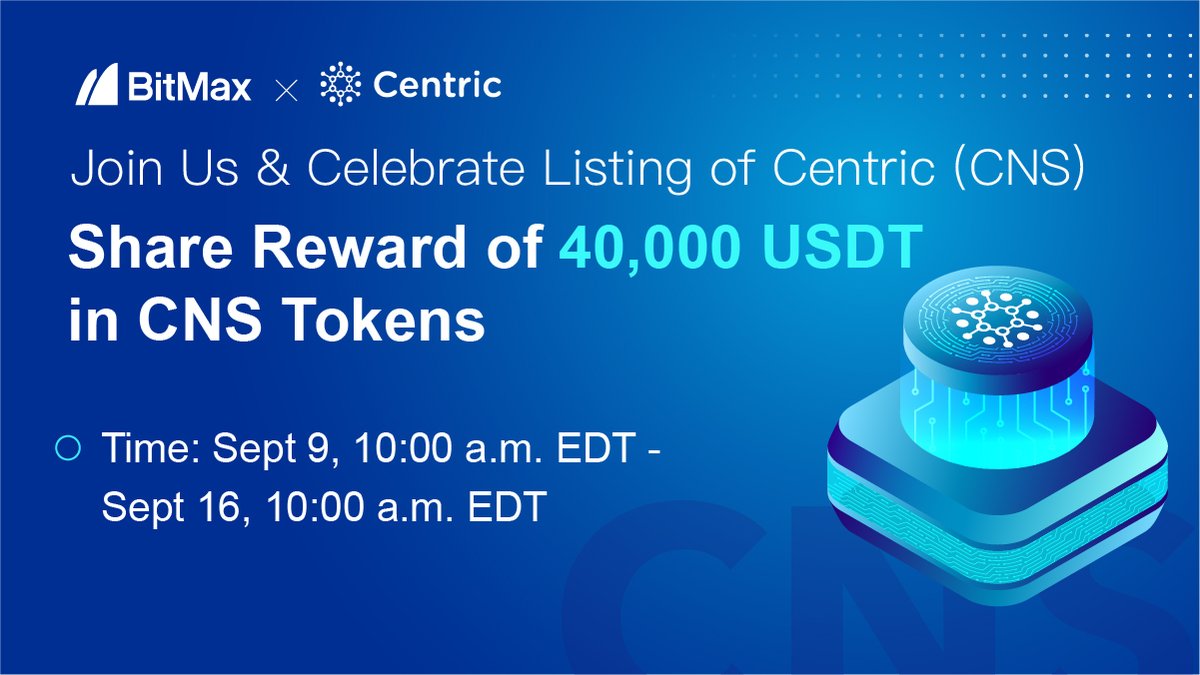 AscendEX_'s tweet photo. BitMax is pleased to announce the listing of @JoinCentricApp (#CNS), the innovative dual-token digital currency and #decentralized protocol, on 9/9 at 10AM EDT.
Stay tuned for 3 joint-promotions with $40K token rewards EXCLUSIVELY for #BitMax users: https://t.co/yWyRJAPpVX https://t.co/cuilbngFvr