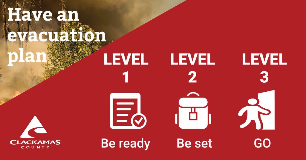  #ClackamasWildfires general  #alert :If you live in a part of  @clackamascounty not *already* at Level 2 or Level 3, you are now at fire-evacuation Level 1.Level 1 means “BE READY” for potential evacuation. Learn more about these levels: https://www.oregon.gov/newsroom/Pages/NewsDetail.aspx?newsid=36716