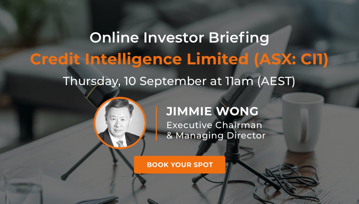CreditIntel_CI1's tweet photo. Join Credit Intelligence $CI1 Executive Chairman Jimmie Wong for a live investor briefing, 10th of Sep at 11am (AEST), to discuss why CI1 is in a strong position to grow revenue through the difficult economic condition being felt in key markets.

Register: https://t.co/oyXrFWKA72 https://t.co/hdyxJSmDT4