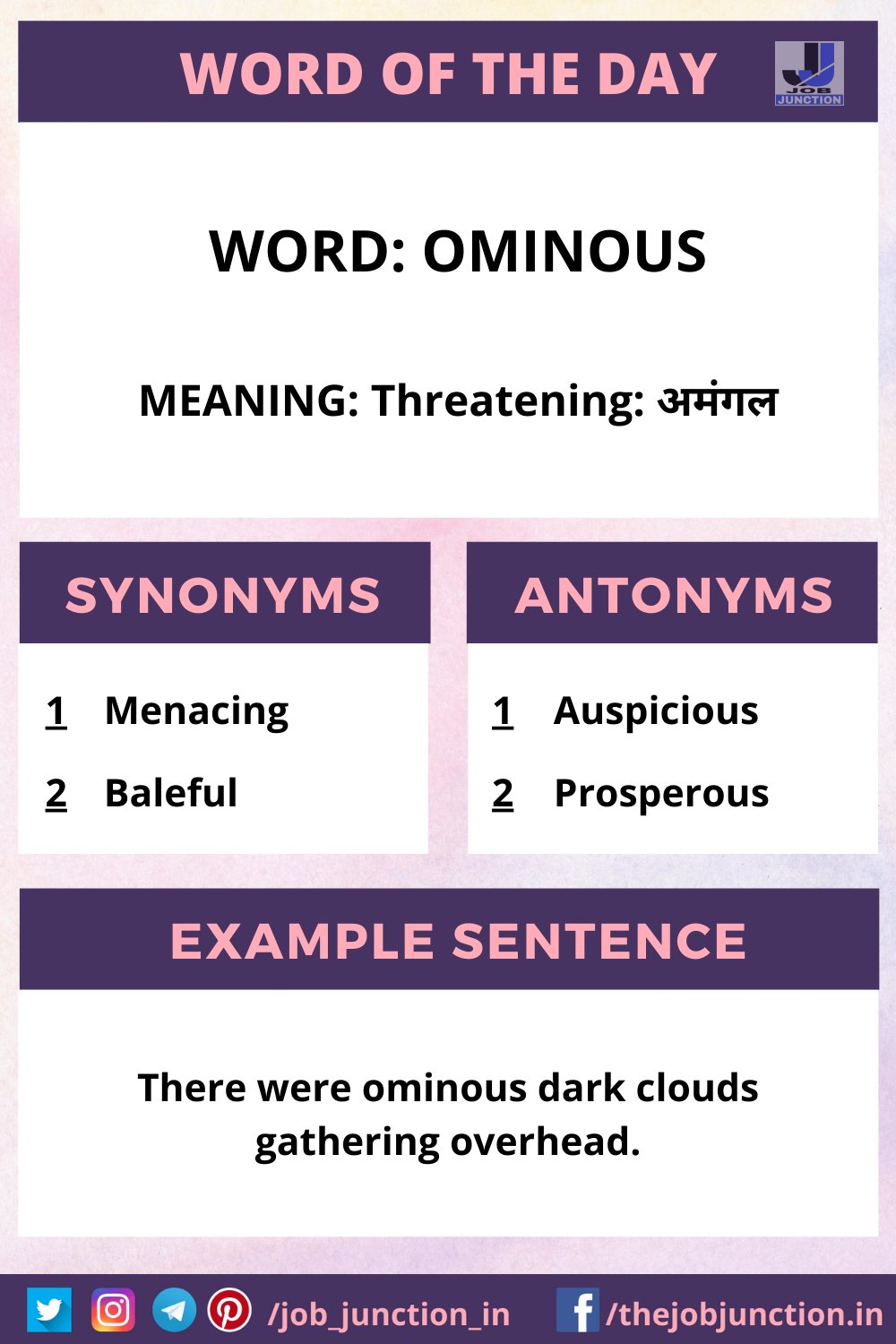 𝗝𝗢𝗕 𝗝𝗨𝗡𝗖𝗧𝗜𝗢𝗡 on X: 📢 WORD OF THE DAY 📕 WORD: OMINOUS 📌  MEANING: Threatening: अमंगल ✍ Do you use this word? 📚 It's #synonyms? 📚  It's #antonyms? #vocabulary #learnenglish #education #learn #