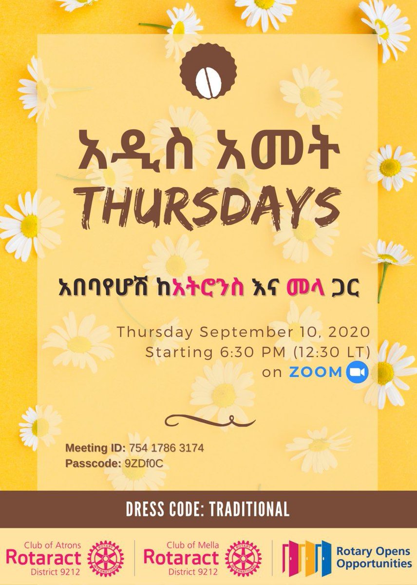 kuru_Habeshawit's tweet photo. 🌻🌻🌻• አበባየሆሽ ከአትሮንስ እና መላ ጋር •🌻🌻🌻🌻🌻
RAC Atrons • RAC Mella
Joint Virtual Coffee Time
on Ethiopian New Years' Eve
#CoffeeTime #RACAtrons #RACMella #RotaractEthiopia #District9212 #Interact #Rotaract #Rotary #RotaryOpensOpportunities https://t.co/3uz2UlIqHY