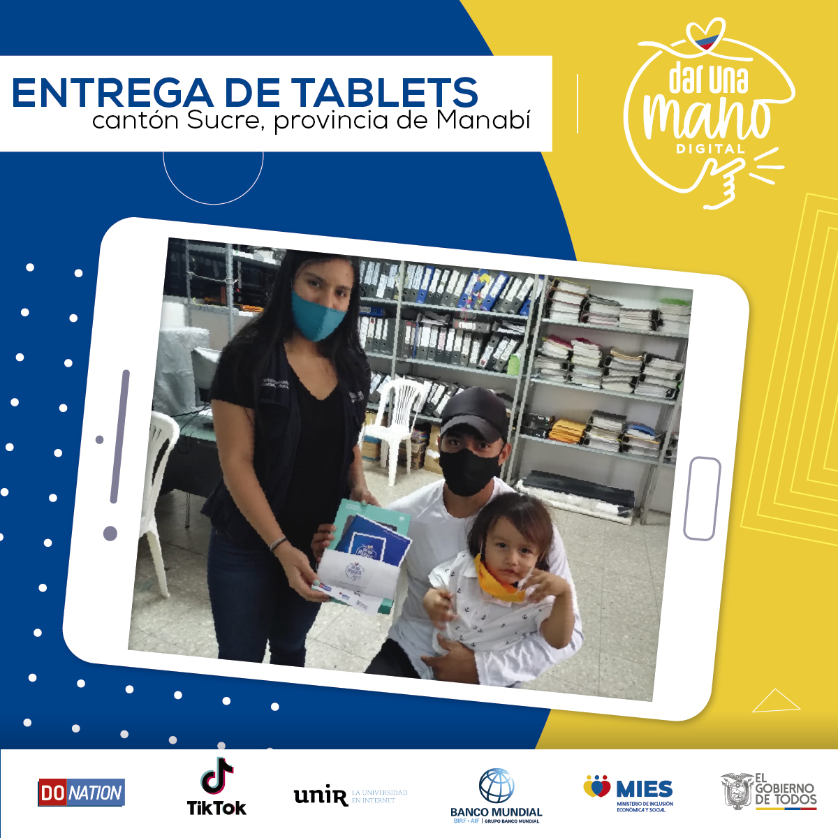 Junto al #EquipoMIES continuamos con la entrega de tablets en la provincia de #Manabí por la #InclusionDigital
#ConectamosFamilias

¡Dona! darunadigital.com

@inclusionecuador
<a href="/donation_gives/">Fundacion DoNation</a>
@uniruniversidad
<a href="/BancoMundialLAC/">Banco Mundial | América Latina y el Caribe</a>
<a href="/tiktok_espanol/">TikTok Español</a>