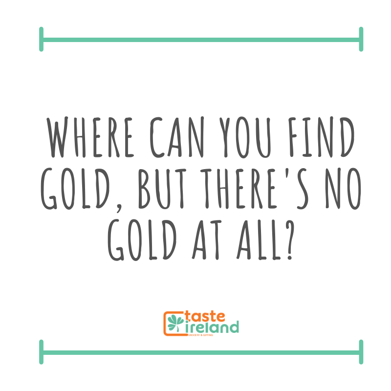 Riddle time again this week, can you crack it and find the gold?

#IrishRiddle