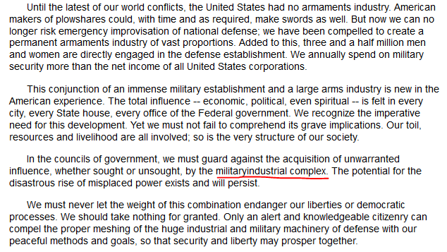 Echoing the "Merchant of Death" concern, Eisenhower warned of how reliance on having a permanent arms industry (while deemed necessary) could begin to corrupt American priorities & values. https://avalon.law.yale.edu/20th_century/eisenhower001.asp