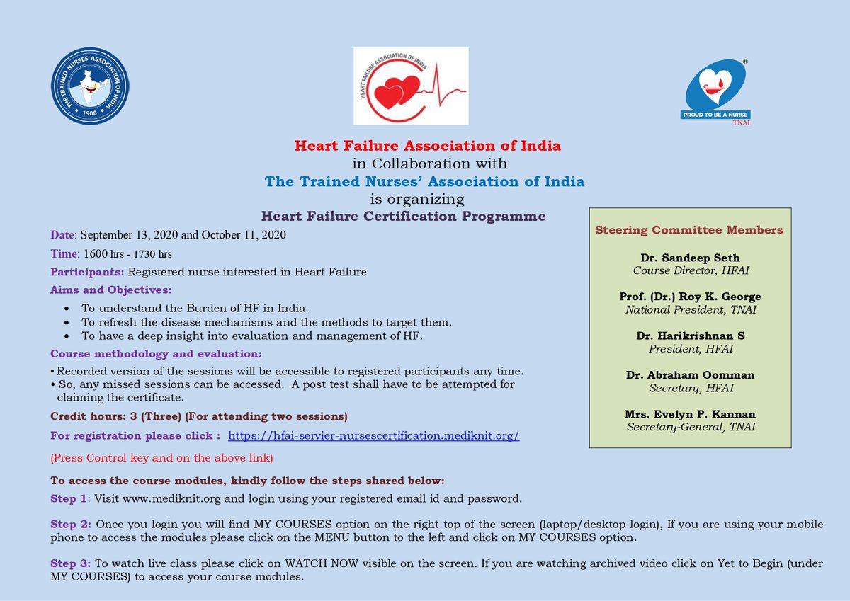 The Trained Nurses’ Association of India is organizing Heart Failure Certification Programme in collaboration with HFAI. To register for free, please click the link: …vier-nursescertification.mediknit.org