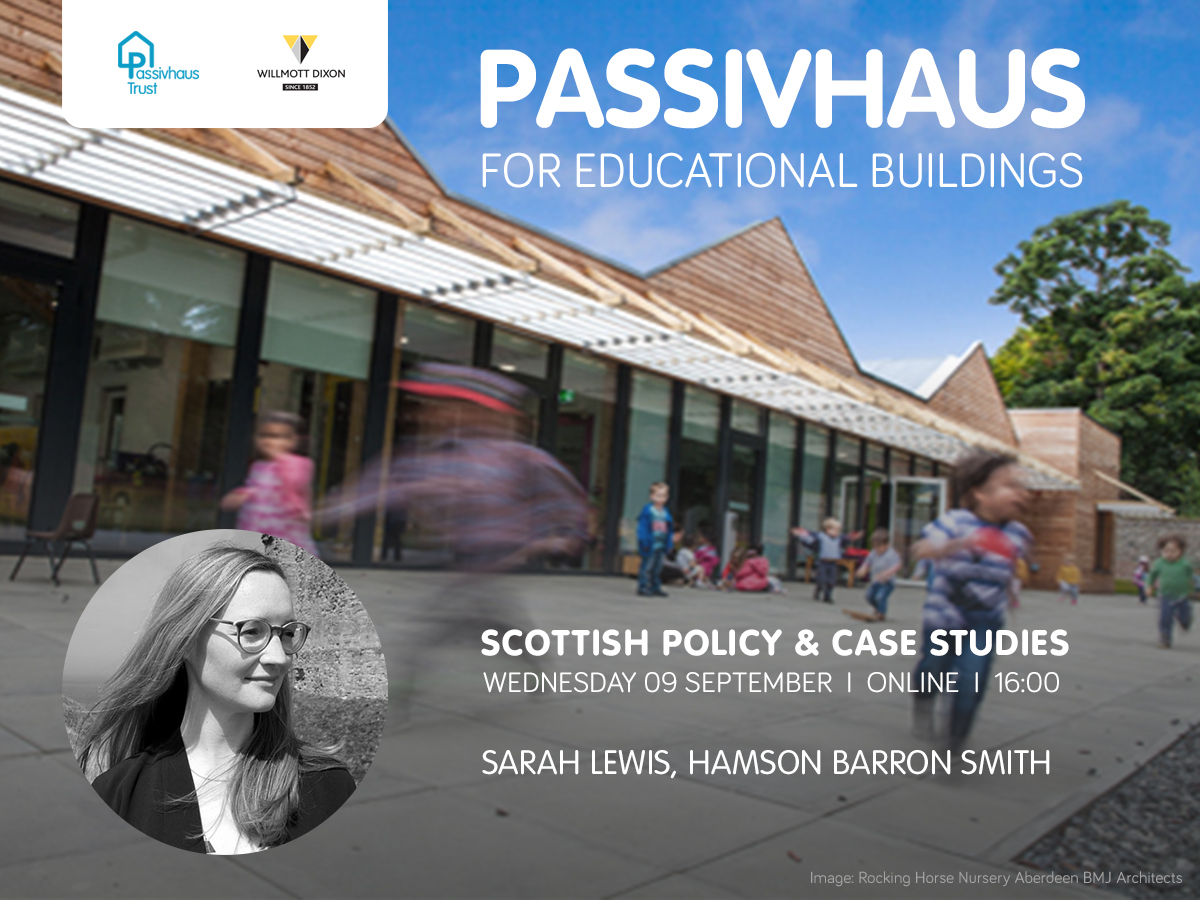 Join @SarahASLewis at 4pm as she chairs today’s @PassivhausTrust #Passivhaus for #EducationalBuildings event – Scottish Policy & Case Studies: passivhaustrust.org.uk/event_detail.p…