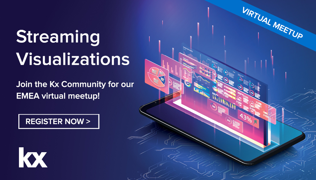 kxsystems's tweet photo. Donโt forget to tune in for the next #KxVirtualMeetup at 1 PM BST this afternoon. See first hand how
#KxStreamingAnalytics is changing the game in #dataviz. There is still time to register: https://t.co/64g5hfNsfr
#GameChanging #StreamingData https://t.co/9OPELmH4HI