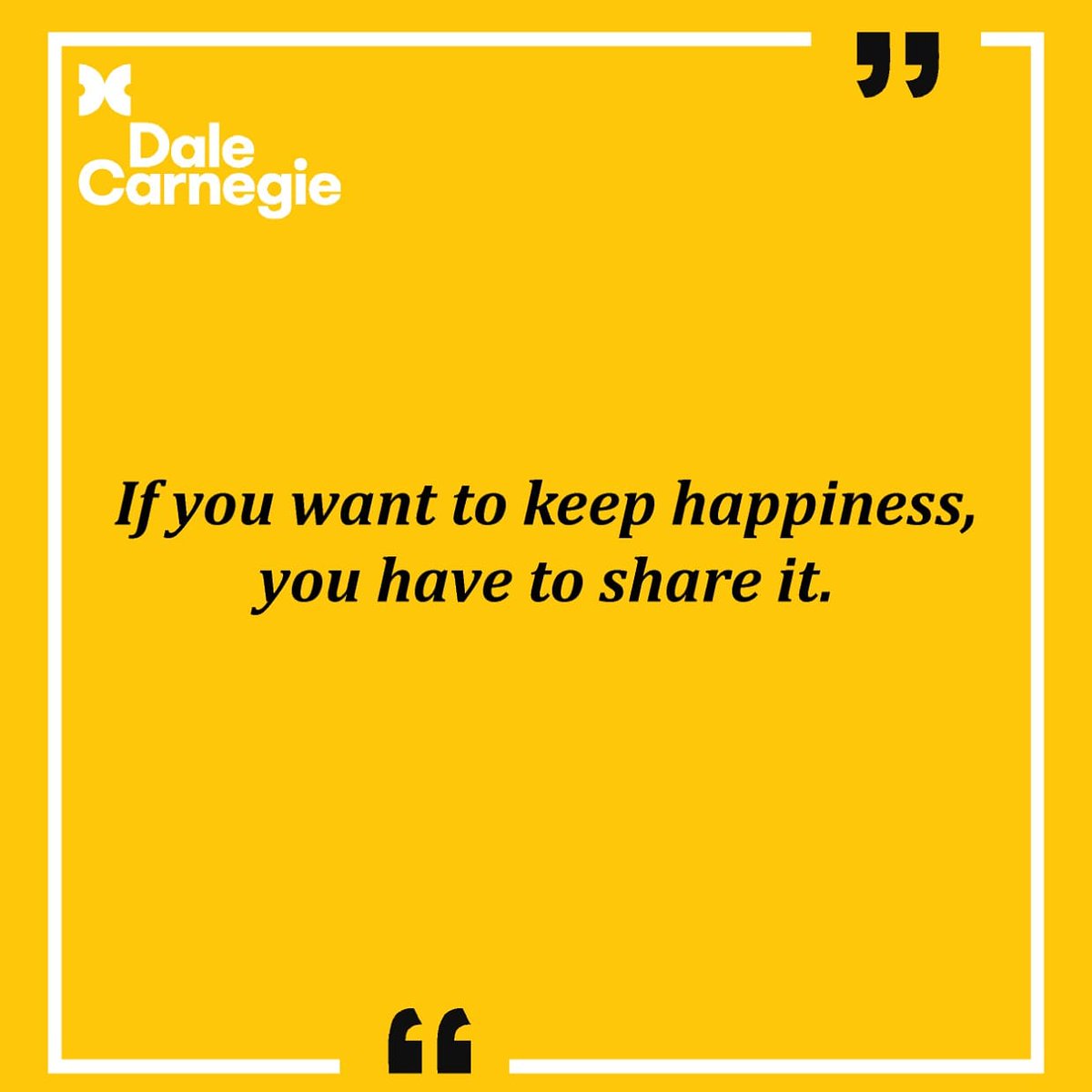 DaleCarnegieJo's tweet photo. Don't forget to Share your happiness today with someone 😊!

#DaleCarnegieJo
#quote_of_the_week https://t.co/4PXztClSMi